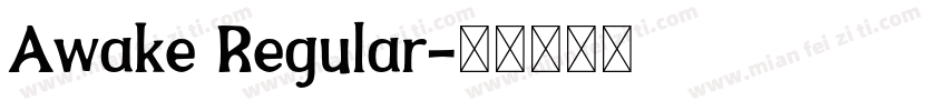 Awake Regular字体转换
